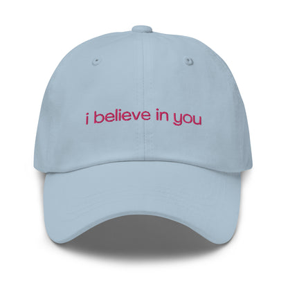 I BELIEVE IN YOU (SUNNY DAD HAT)