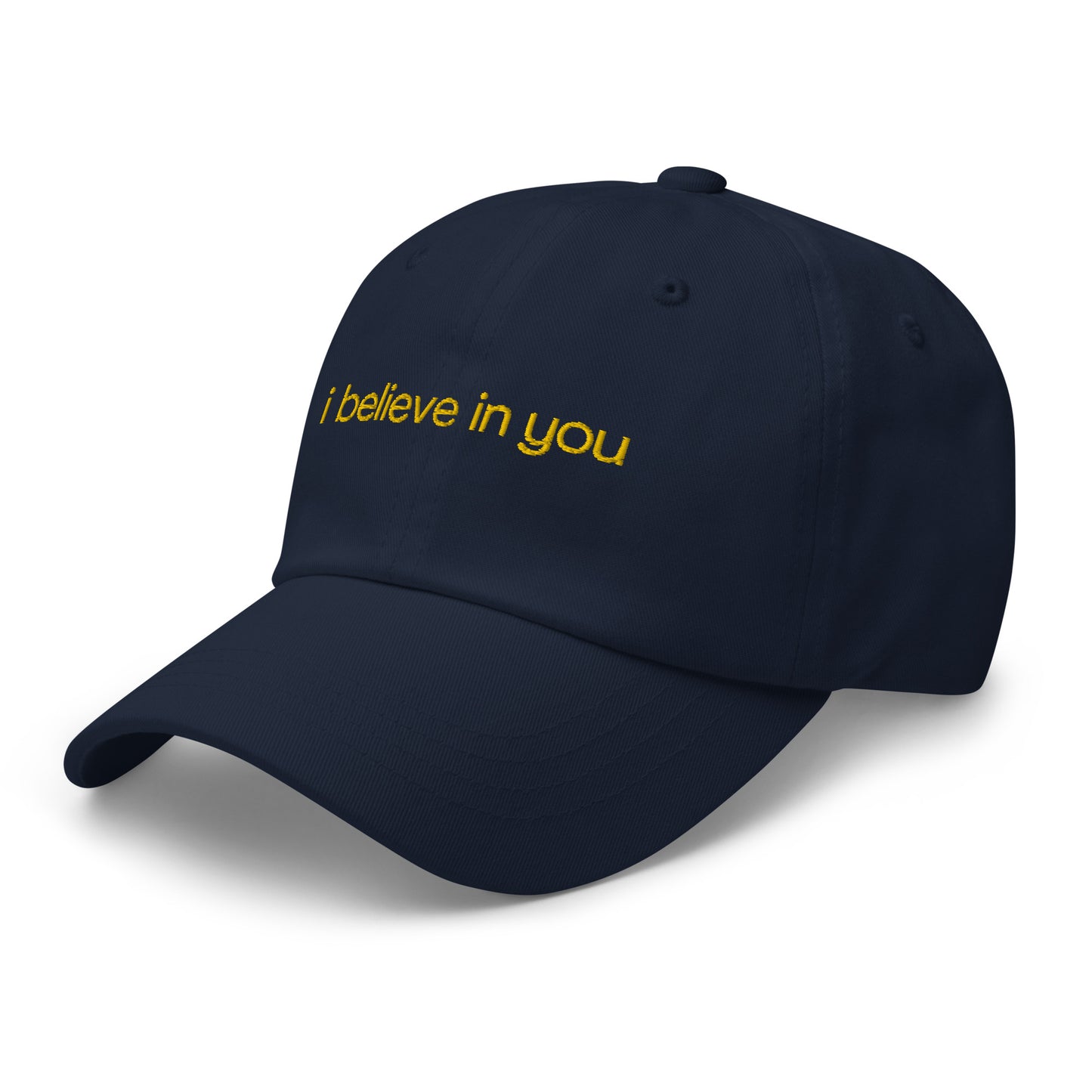 I BELIEVE IN YOU (DAD HAT)