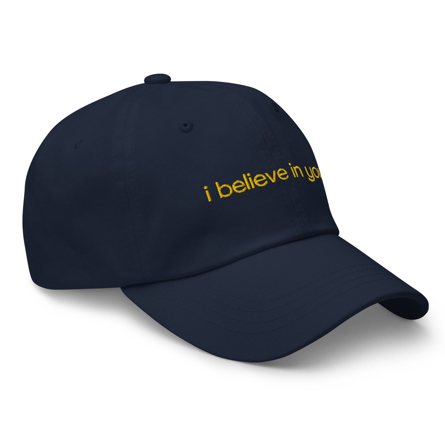 I BELIEVE IN YOU (DAD HAT)