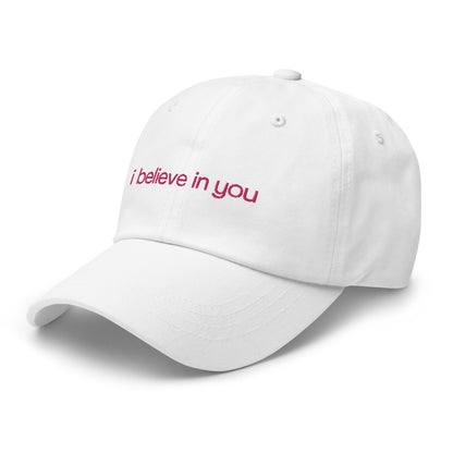 I BELIEVE IN YOU (SUNNY DAD HAT)